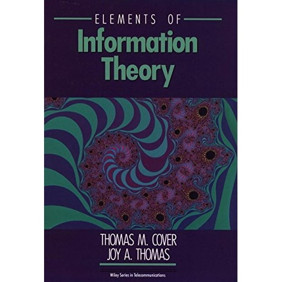 Pre-Owned Elements of Information Theory (Wiley Series in Telecommunications and Signal Processing) (Hardcover) 0471062596 9780471062592