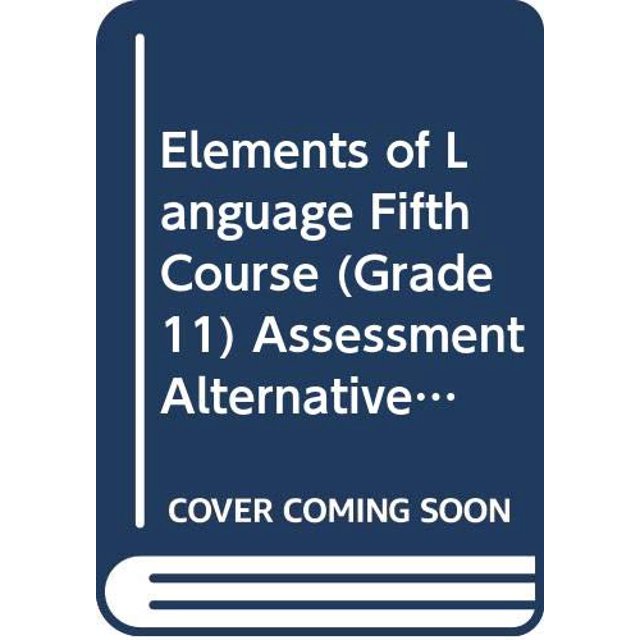 PreOwned Elements of Language Fifth Course (Grade 11) Assessment
