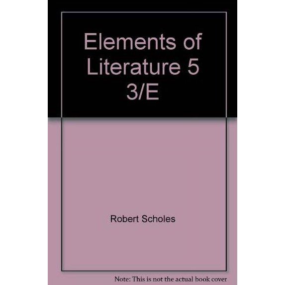 Pre-Owned Elements of Literature: Fiction, Poetry, Drama, Essay, Film (Paperback) 0195037367 9780195037364