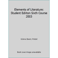 thumbnail image 1 of Pre-Owned Elements of Literature: Student Ediiton Sixth Course 2003 (Hardcover) 0030672848 9780030672842, 1 of 1