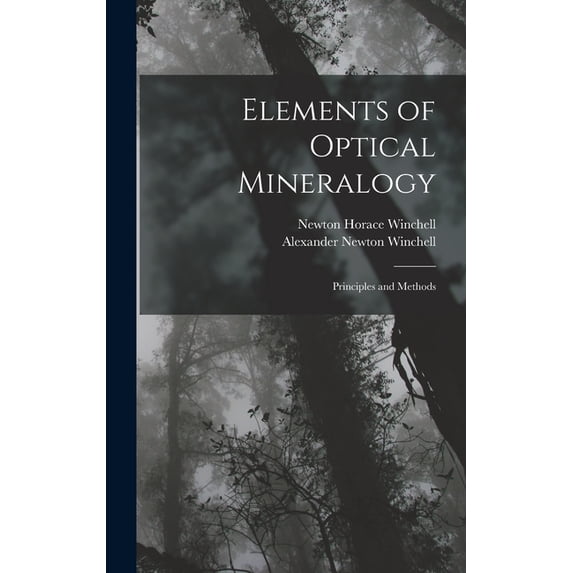 Elements of Optical Mineralogy: Principles and Methods (Hardcover)