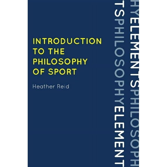 Elements of Philosophy Introduction to the Philosophy of Sport, (Hardcover)