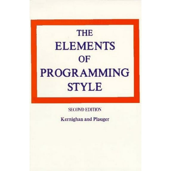 Pre-Owned The Elements of Programming Style, 2nd Edition (Paperback) 0070342075 9780070342071