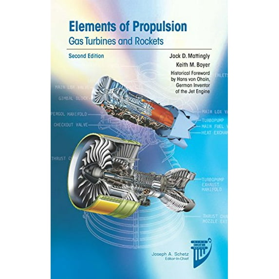 Pre-Owned Elements of Propulsion: Gas Turbines and Rockets, Second Edition (Aiaa Education)
