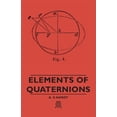 thumbnail image 1 of Elements of Quaternions (Paperback), 1 of 1