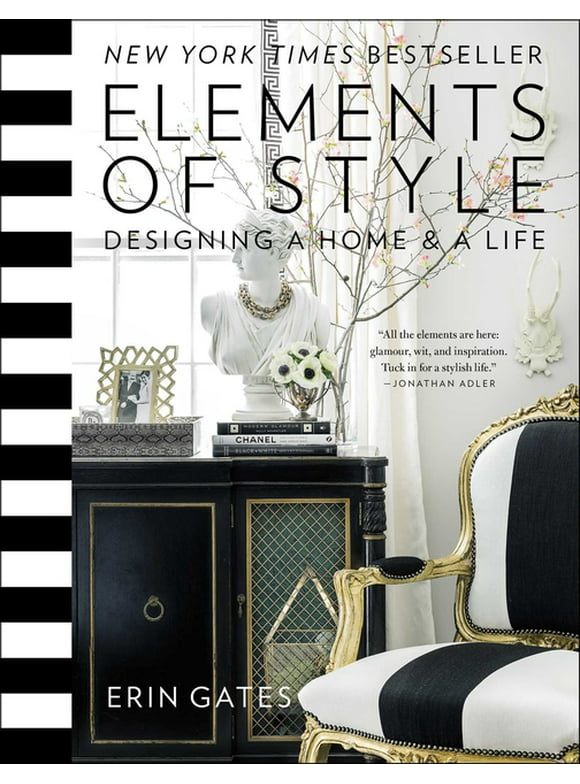 Elements of Style : Designing a Home & a Life (Hardcover)