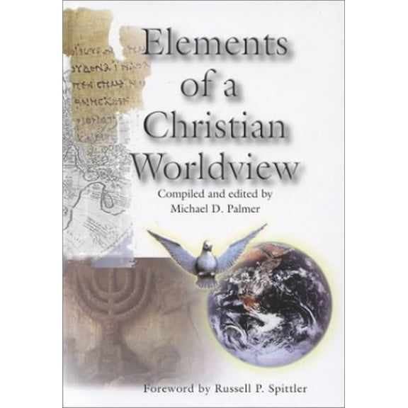 Pre-Owned Elements of a Christian Worldview (Hardcover) 0882434896 9780882434896
