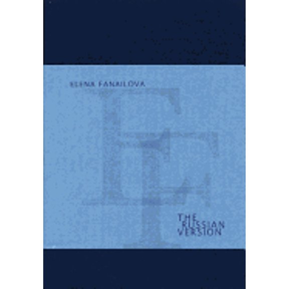 Pre-Owned The Russian Version: Selected Poems of Elena Fanailova (Eastern European Poets Series) (Russian Edition) (Paperback) 0939010984 9780939010981