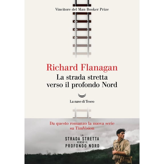 Elena Malanga,Richard Flanagan La strada stretta verso il profondo Nord (Paperback)