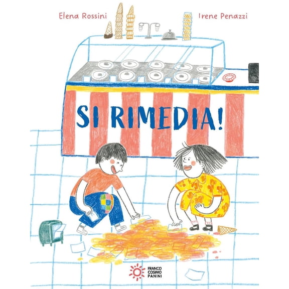 Elena Rossini,Irene Penazzi Si rimedia! Ediz. a colori (Hardcover)