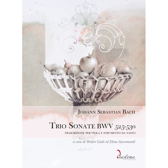 Elena Saccomandi,Johann Trio Sonate BWV 525-530. Trascrizione per viola e strumento (Hardcover)