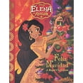 thumbnail image 1 of Pre-Owned Elena of Avalor: Feliz Navidad: A Royal Christmas (Hardcover) 1484747925 9781484747926, 1 of 1