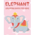 thumbnail image 1 of Elephant Coloring Book For Kids: 50 Beautiful Pages to Coloring Pages (Paperback), 1 of 1
