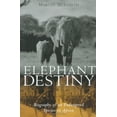 thumbnail image 1 of Pre-Owned Elephant Destiny: Biography Of An Endangered Species In Africa (Hardcover) 1586480774 9781586480776, 1 of 1