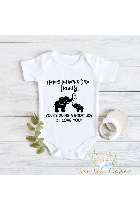 Elephant Our First Father'S Day Together 2022 Shirt, Father'S Day Daddy And Me, Baby Elephant Bodysuit, First Fathers Day, 1St Fathers Day Cute Baby Onesie, BABY BODYSUIT LAT 4424