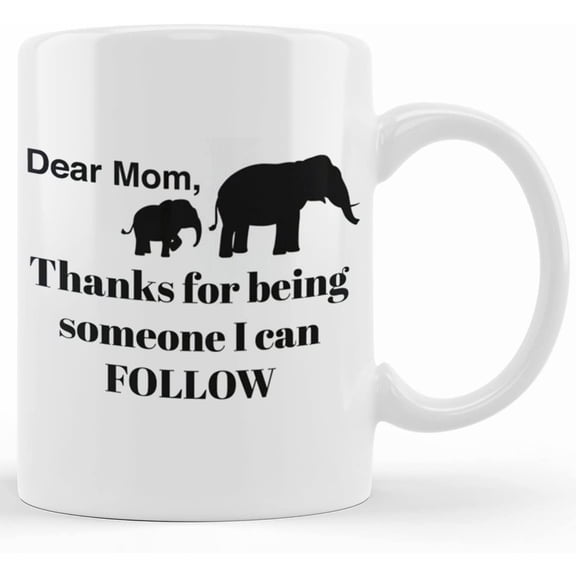 Elephant Funny Coffee Mug Someone I Can Follow, Elephant Mother And Child Mug, Mother's Day Gift For Mom, Mommy Baby Elephant Gift Idea, Ceramic Novelty Coffee Mugs 11oz, 15oz Mug, Tea C