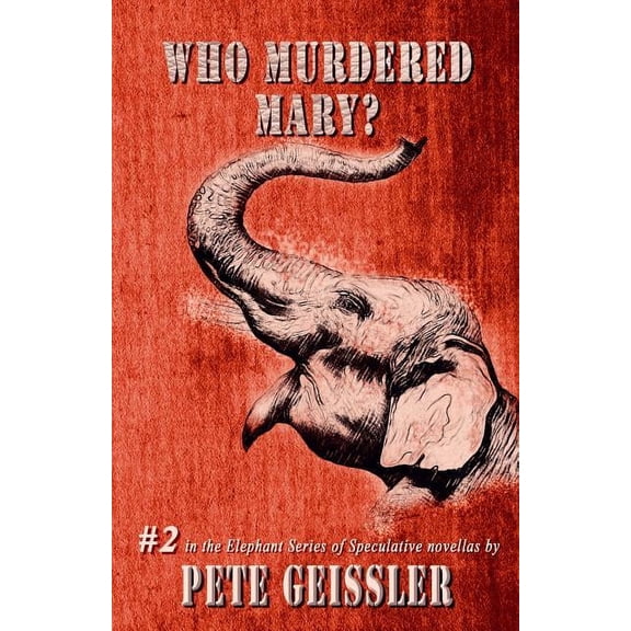 Elephant: Who Murdered Mary? (Paperback)