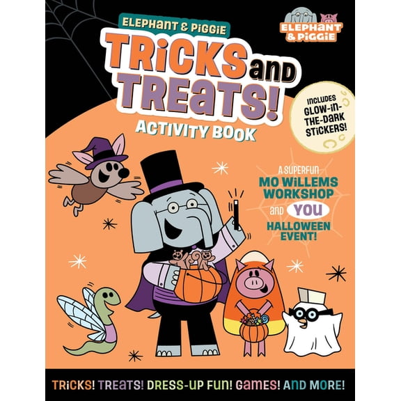 Elephant & Piggie Elephant & Piggie: Tricks and Treats!: An Elephant & Piggie Activity Book, (Paperback)