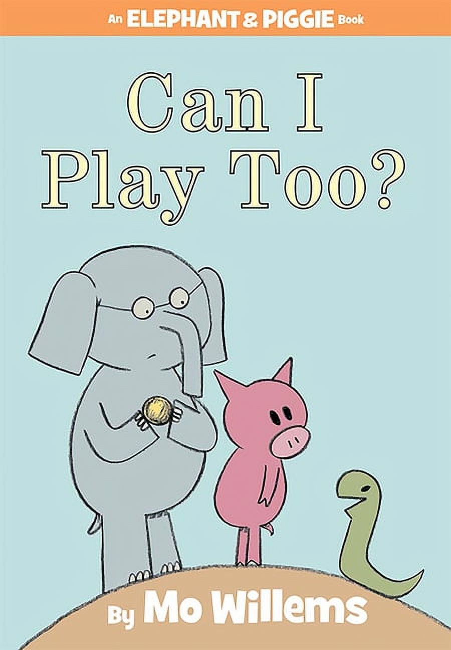 Elephant and Piggie Book: Can I Play Too?-An Elephant and Piggie Book (Hardcover) - image 1 of 1
