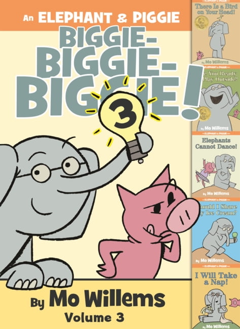 Elephant and Piggie Book Elephant & Piggie Biggie! Volume 3, (Hardcover)
