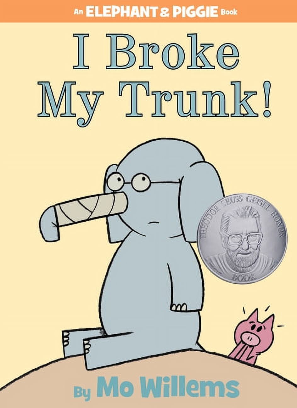 Elephant and Piggie Book: I Broke My Trunk!-An Elephant and Piggie Book (Hardcover) - image 1 of 1