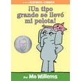 thumbnail image 1 of Elephant and Piggie Book Â¡Un Tipo Grande Se LlevÃ³ Mi Pelota!-An Elephant and Piggie Book, Spanish Edition, (Hardcover), 1 of 1