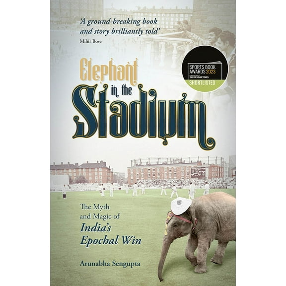 Elephant in the Stadium : (Shortlisted for the Sunday Times Sports Book Awards 2023) (Hardcover)