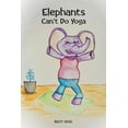 thumbnail image 1 of Elephants Can't Do Yoga, (Paperback), 1 of 1