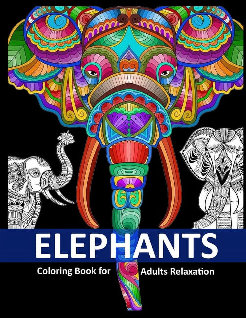 https://i5.walmartimages.com/seo/Elephants-Coloring-Book-Adults-Relaxation-Elephant-Patterns-Relaxation-Fun-Stress-Relief-Adult-Books-And-Activity-For-Paperback_a2f022bb-4c0a-402b-bcfc-b31129adc4f4.41c1e0fdc465a03fcd61909283ae5ff5.jpeg