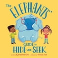thumbnail image 1 of Pre-Owned The Elephants' Guide to Hide-And-Seek (Hardcover) 1492678465 9781492678465, 1 of 1