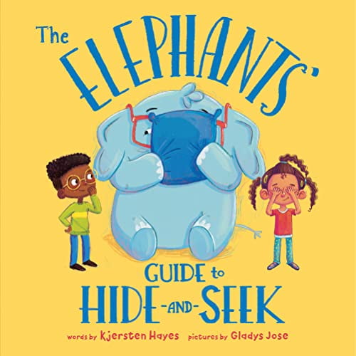 Pre-Owned The Elephants' Guide to Hide-And-Seek (Hardcover) 1492678465 9781492678465