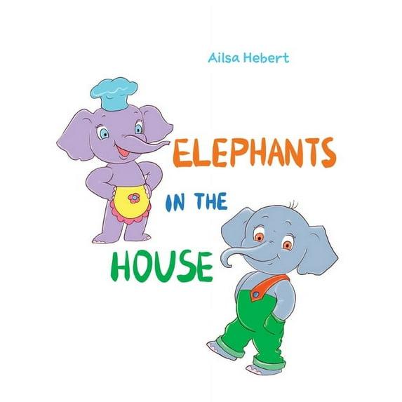 Elephants in the House, (Hardcover)