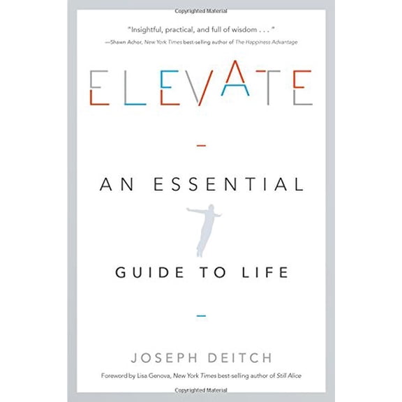 Pre-Owned Elevate: An Essential Guide to Life (Paperback) 1626344698 9781626344693