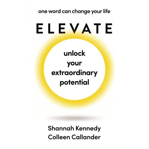 Pre-Owned Elevate: One Word Can Change Your Life, (Paperback)