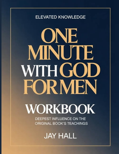 Elevated Knowledge One Minute with God for Men: Deepest Influence on the Original Book's Teachings, (Paperback)