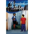 thumbnail image 1 of Elevated: a Tale, (Paperback), 1 of 1
