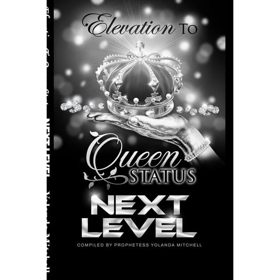 Elevation To Queen Status: Next Level, (Paperback)