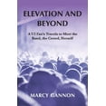 thumbnail image 1 of Elevation and Beyond : A U2 Fan's Travels to Meet the Band, the Crowd, Herself (Paperback), 1 of 1