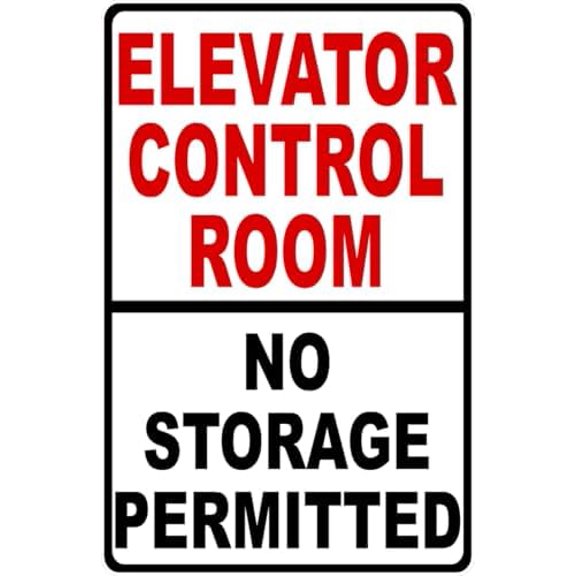 Elevator Control Room No Storage Permitted Sign - Business 8"x12" Metal Sign Plaque for Man Cave, Yard, Indoor or Outdoor Display