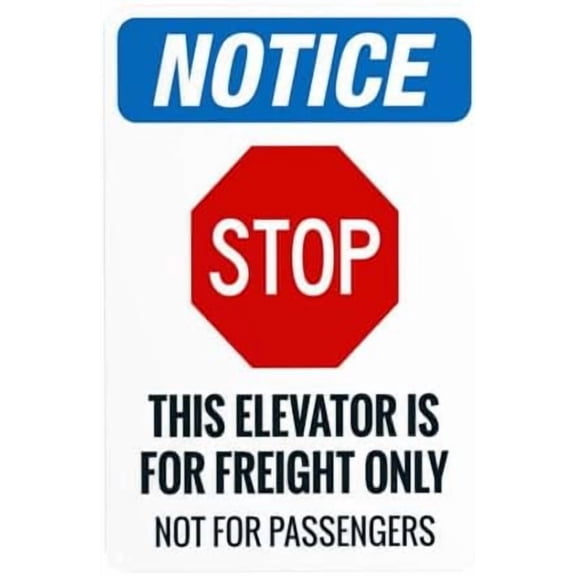This Elevator Is For Freight Only Not For Passengers Warning Sign, Truck Safety Security Metal Signs for Business Home Garage Street Wall Safety Caution Custom Decor 8 x 12 Inch