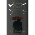 thumbnail image 1 of Eleven Crows, (Paperback), 1 of 1