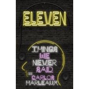 Eleven Things We Never Said, Paperback