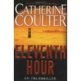 thumbnail image 1 of Pre-Owned Eleventh Hour (An FBI Thriller) (FBI Thriller, 7) (Hardcover) 0399148779 9780399148774, 1 of 1
