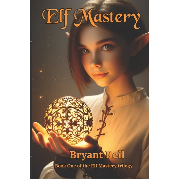 Elf Mastery, (Paperback)