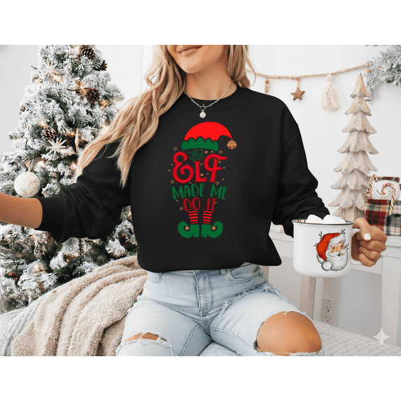 Elf Mischief The Elf Made Me Do It Funny Holiday Humor Sweatshirt, up to size 5XL