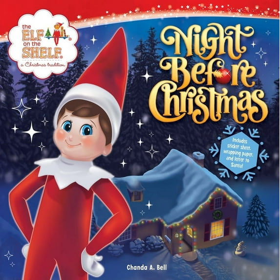 Elf on the Shelf The Elf on the Shelf: Night Before Christmas: Includes a Letter to Santa, Elf-Themed Wrapping Paper, and Elftastic Stick, Book 2, (Paperback)
