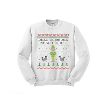 Elf Someone Needs a Hug Christmas Sweatshirt X-Large White