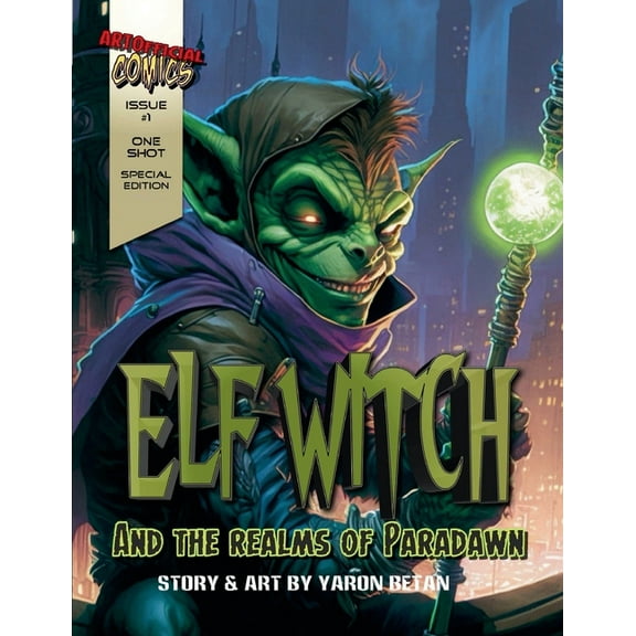 Elf Witch Elf Witch: And the Realms of Paradawn, Book 1, (Paperback)