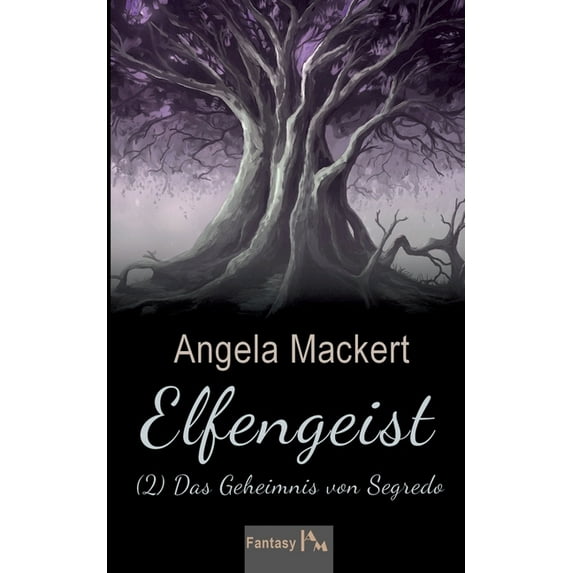 Elfengeist (2): Das Geheimnis von Segredo, (Paperback)
