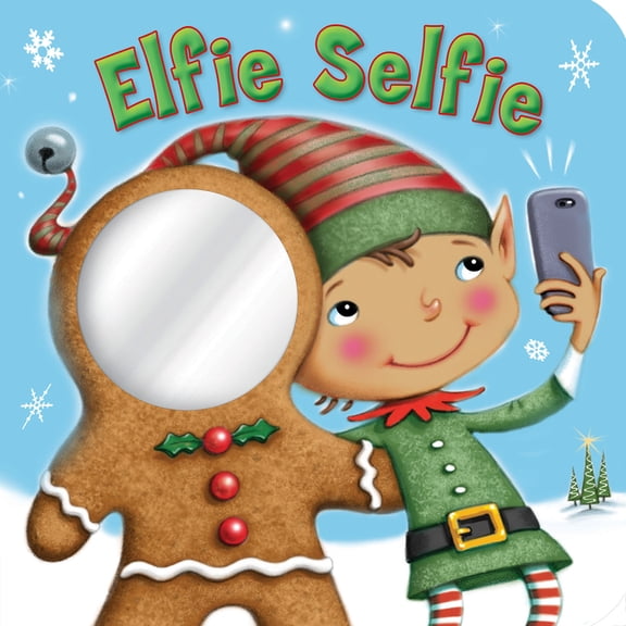 Elfie Selfie, (Board Book)